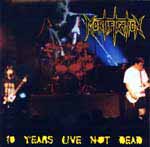 10 YEars Live Not Dead